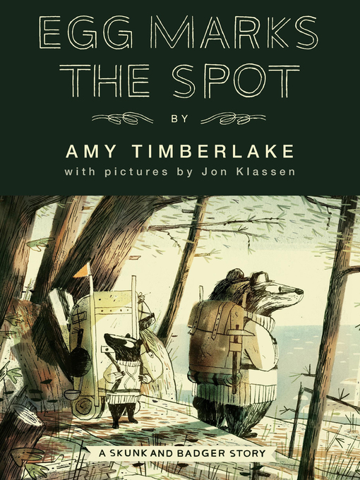 Title details for Egg Marks the Spot by Amy Timberlake - Available